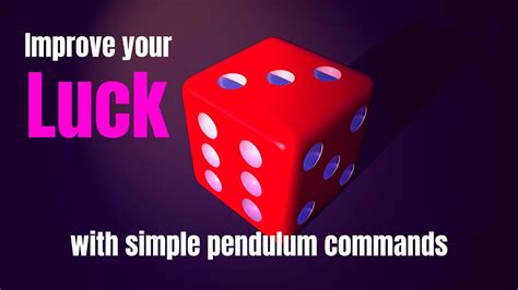 How to increase your luck using pendulum commands .